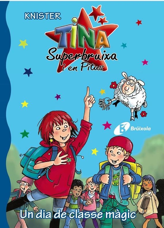 TINA SUPERBRUIXA I EN PITUS 15 UN DIA DE CLASSE MAGIC | 9788499065359 | KNISTER