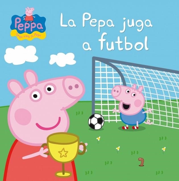 PEPPA PIG LA PEPA JUGA A FUTBOL | 9788448837839 | HASBRO/EONE