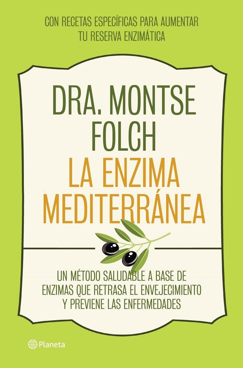 ENZIMA MEDITERRANEA, LA | 9788408126768 | FOLCH, MONTSE