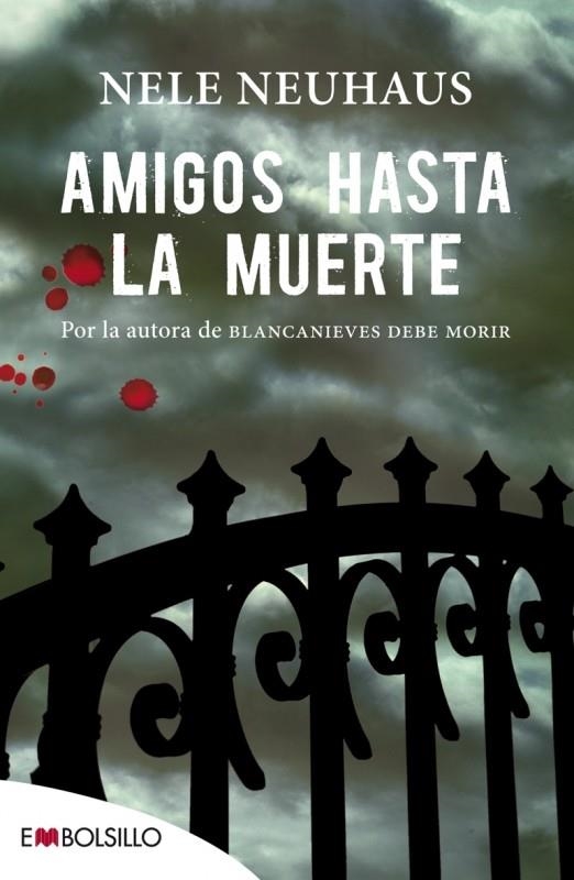 AMIGOS HASTA LA MUERTE | 9788416087006 | NEUHAUS, NELE