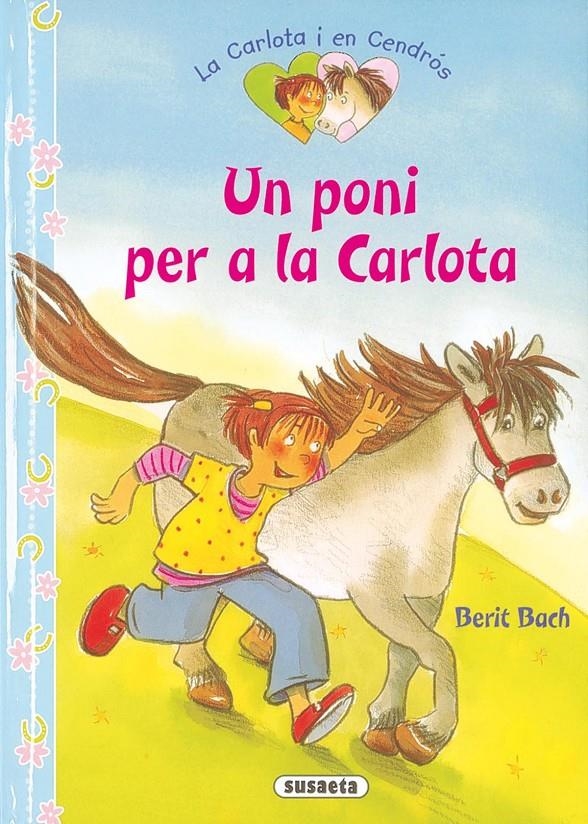 PONI PER A LA CARLOTA, UN | 9788467719031 | BACH, BERIT