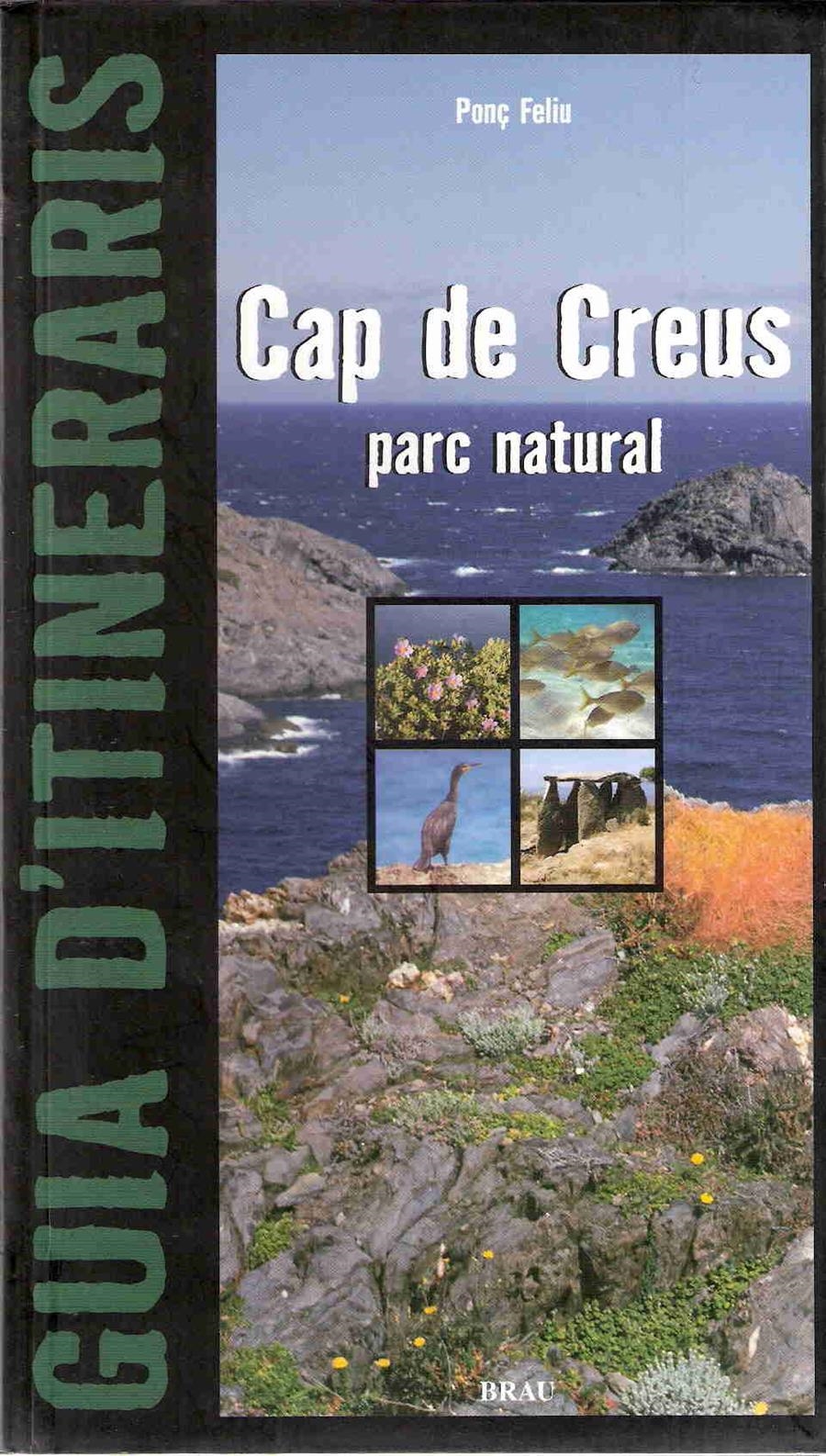 CAP DE CREUS PARC NATURAL | 9788495946768 | FELIU, PONÇ