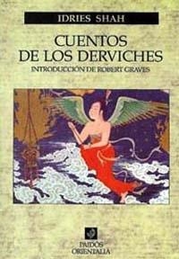 CUENTOS DE LOS DERVICHES | 9788475090788 | SHAH, IDRIES