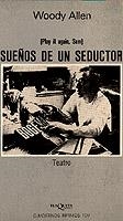 SUEÑOS DE UN SEDUCTOR | 9788472236097 | WOODY ALLEN