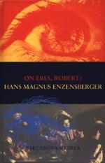 ON ERES ROBERT ? | 9788495103055 | ENZENSBERGER, HANS MAGNUS