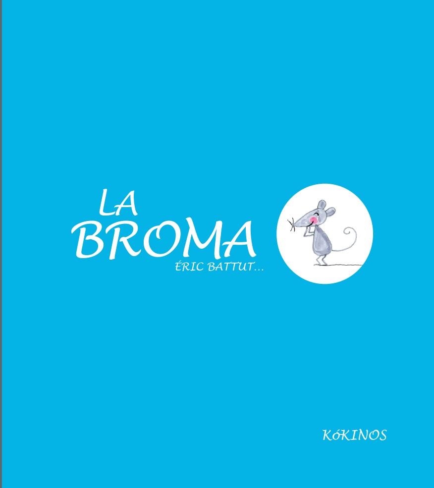 BROMA, LA | 9788494176517 | BATTUT, ERIC