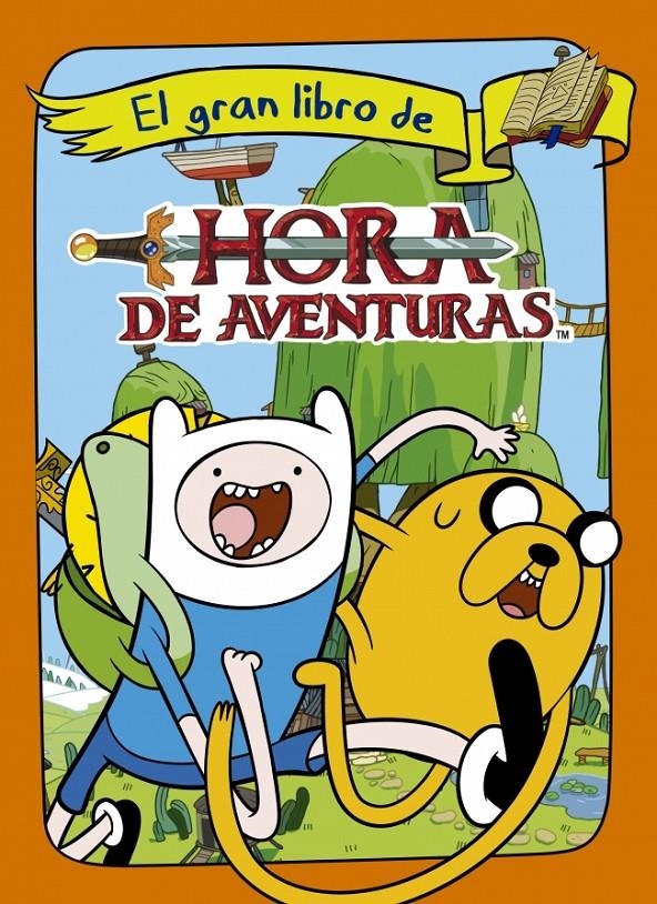 HORA DE AVENTURAS EL GRAN LIBRO | 9788437200767 | TURNER BROADCASTING SYSTEM EUROPE LIMITED