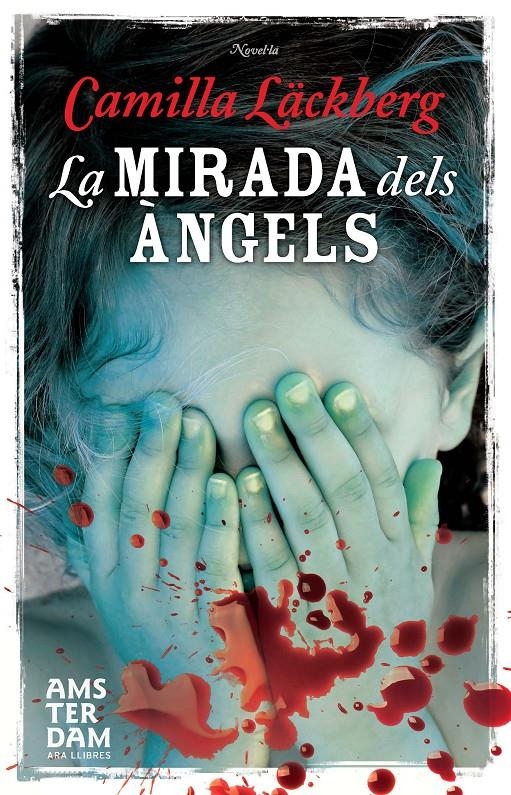 MIRADA DELS ANGELS, LA | 9788415645498 | CAMILLA LACKBERG