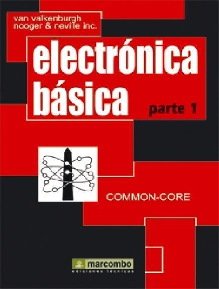 ELECTRONICA BASICA. (PARTE 1) | 9788426703040 | VALKENBURGH, NOOGER ; VALKENBURGH, NEVIL