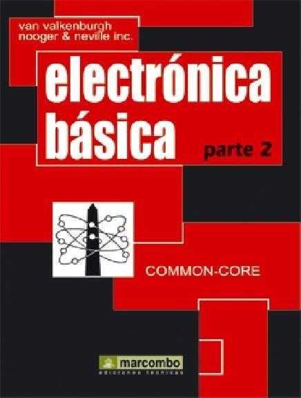 ELECTRONICA BASICA. (PARTE 2) | 9788426703101 | VALKENBURGH, NOOGER ; VALKENBURGH, NEVIL