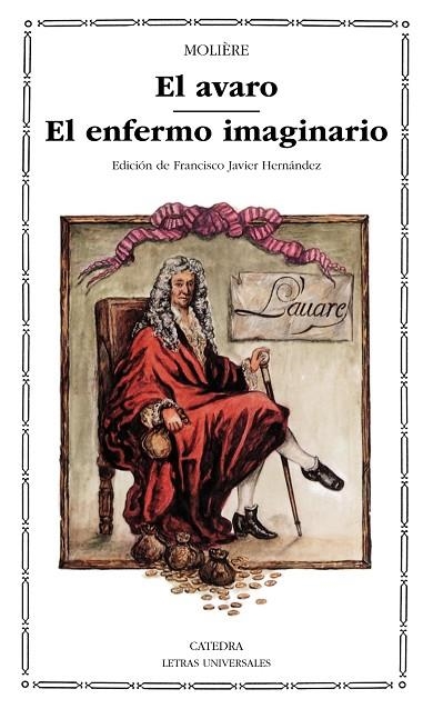 EL AVARO ; EL ENFERMO IMAGINARIO | 9788437608433 | MOLIERE (SEUD. DE JEAN BAPTISTE POQUELIN