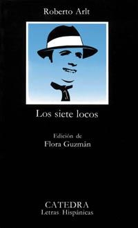 LOS SIETE LOCOS | 9788437611198 | ARLT LOPEZ, ROBERTO