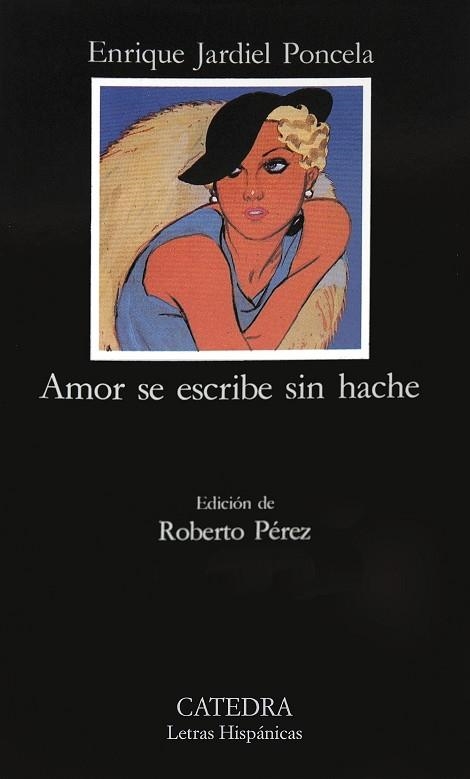 AMOR SE ESCRIBE SIN HACHE (LH) | 9788437609171 | JARDIEL PONCELA, ENRIQUE