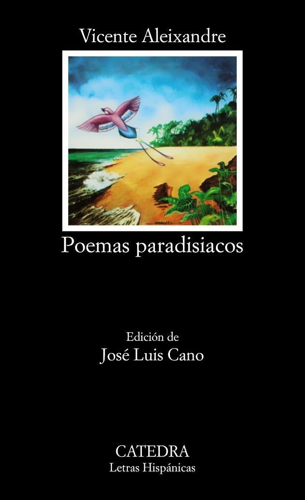 POEMAS PARADISIACOS | 9788437601229 | ALEIXANDRE, VICENTE