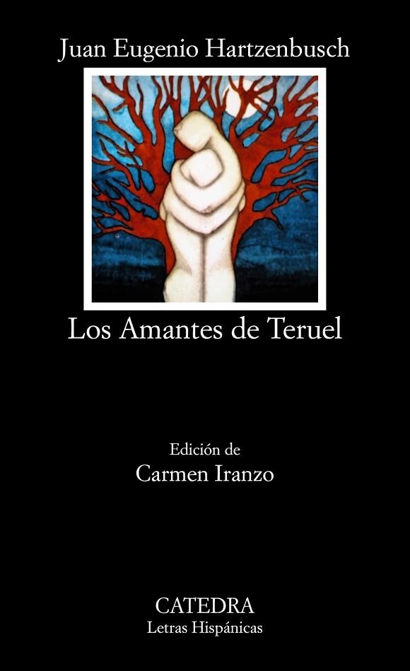 LOS AMANTES DE TERUEL | 9788437602745 | HARTZENBUSCH, JUAN EUGENIO