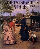 PINTORES ESPAÑOLES EN PARIS 1850-1900 | 9788472231221 | CARLOS GONZALEZ & MONTSE MARTI