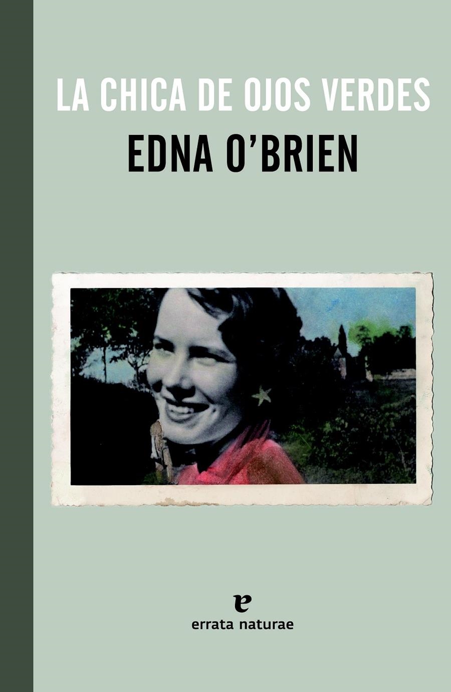 CHICA DE OJOS VERDES, LA | 9788415217657 | EDNA O'BRIEN