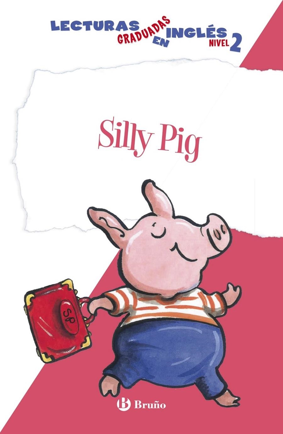 SILLY PIG. LECTURAS GRADUADAS INGLES, NIVEL 2 | 9788469600566 | ZIEFERT, HARRIET