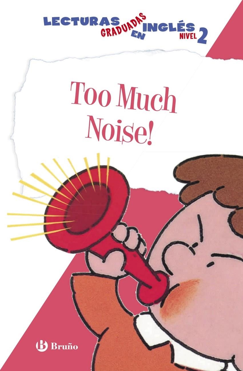 TOO MUCH NOISE. LECTURAS GRADUADAS EN INGLES, NIVEL 2 | 9788469600573 | ZIEFERT, HARRIET