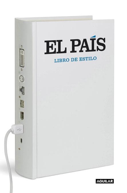 LIBRO DE ESTILO DE EL PAIS 2014 | 9788403014480 | DIARIO EL PAIS, S.L