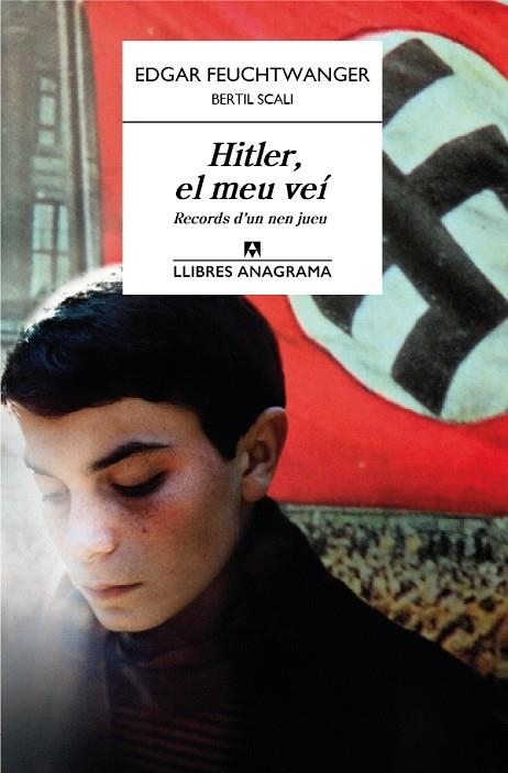 HITLER EL MEU VEI | 9788433915139 | FEUCHTWANGER, EDGAR & SCALI, BERTIL