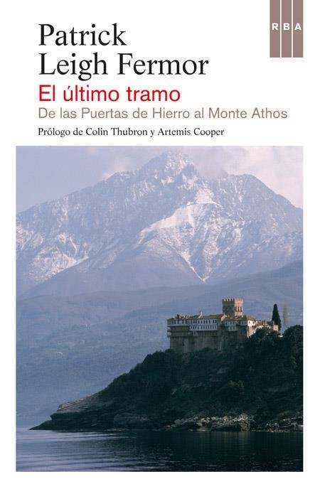 EL ULTIMO TRAMO | 9788490562826 | LEIGH FERMOR, PATRICK