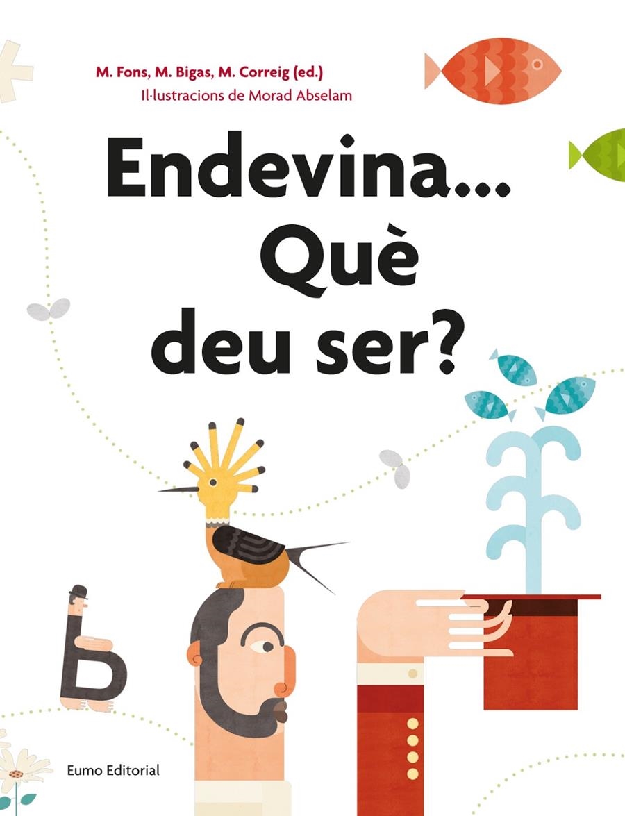 ENDEVINA QUE DEU SER? | 9788497665162 | VV.AA.