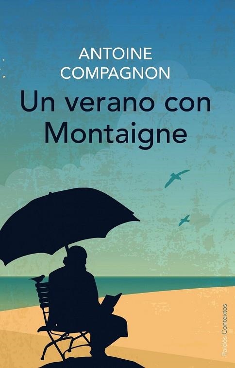 UN VERANO CON MONTAIGNE | 9788449330315 | ANTOINE COMPAGNON