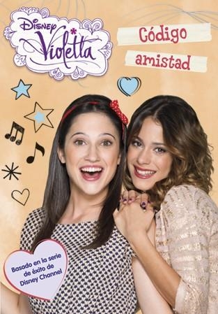 VIOLETTA CODIGO AMISTAD (CAST) | 9788499515755 | DISNEY