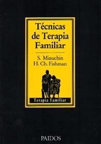 TECNICAS DE TERAPIA FAMILIAR | 9788475092485 | MINUCHIN, SALVADOR