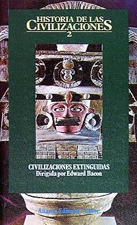 HISTORIA DE LAS CIVILIZACIONES. 2. CIVILIZACIONES | 9788420603148 | BACON, EDWARD