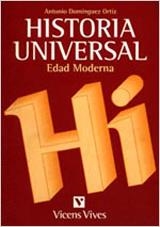 HISTORIA UNIVERSAL MODERNA | 9788431621674 | DOMINGUEZ ORTIZ, ANTONIO