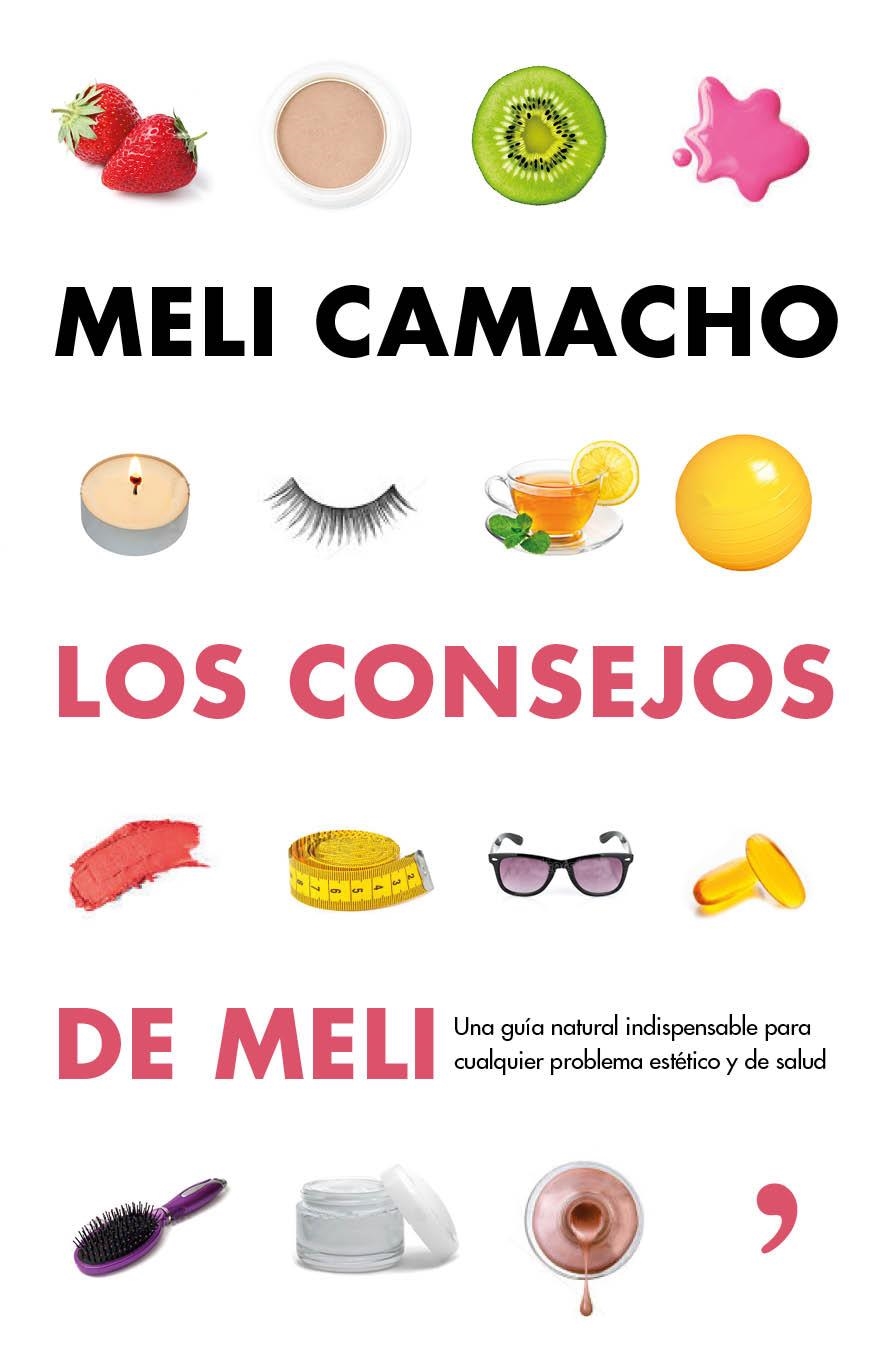 LOS CONSEJOS DE MELI | 9788499984056 | CAMACHO, MELI