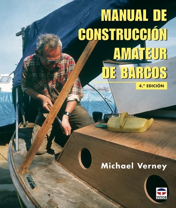 MANUAL DE CONSTRUCCION AMATEUR DE BARCOS | 9788479021252 | VERNEY, MICHAEL