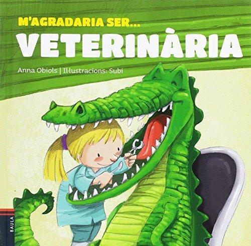 M'AGRADARIA SER VETERINARIA | 9788447927241 | ANNA OBIOLS & SUBI