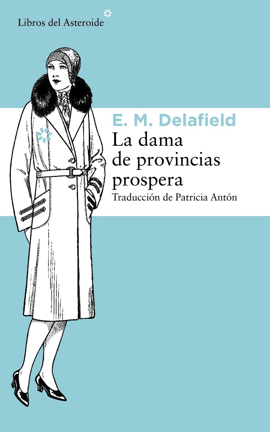 DAMA DE PROVINCIAS PROSPERA, LA | 9788415625902 | DELAFIELD, E.M.