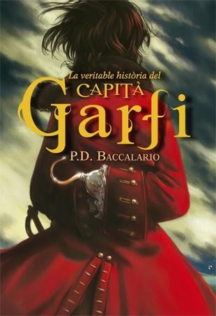 VERITABLE HISTORIA DEL CAPITA GARFI, LA | 9788424652258 | BACCALARIO, P.D.