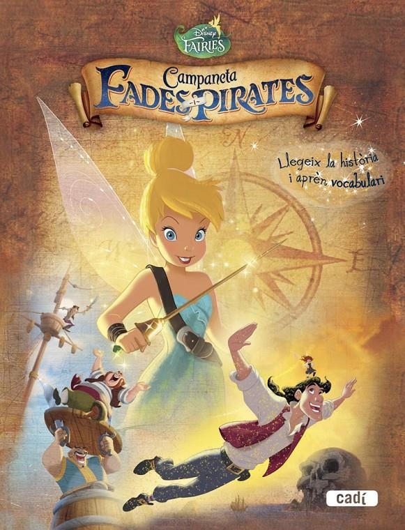 CAMPANETA FADES I PIRATAS | 9788447461615 | WALT DISNEY COMPANY