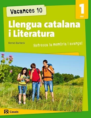 VACANCES 10. LLENGUA CATALANA I LITERATURA 1 ESO | 9788421853214 | BARBERÀ, REMEI