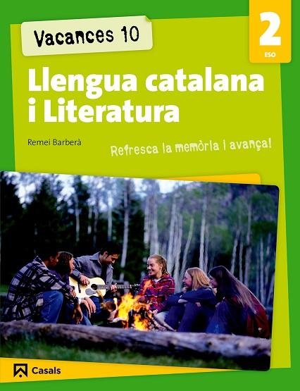 VACANCES 10. LLENGUA CATALANA I LITERATURA 2 ESO | 9788421853221 | BARBERÀ, REMEI