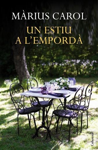 UN ESTIU A L'EMPORDA | 9788466418744 | MARIUS CAROL