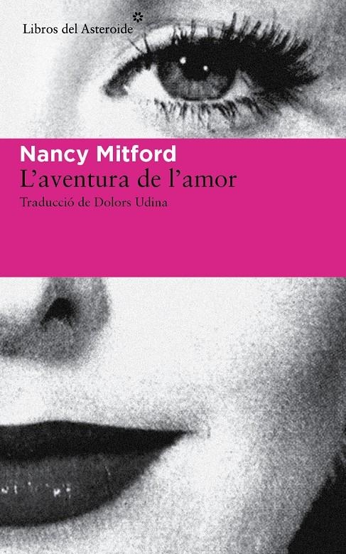 AVENTURA DE L'AMOR, L' | 9788415625926 | MITFORD, NANCY