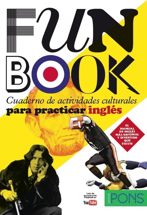 FUNBOOK CUADERNO DE ACTIVIDADES CULTURALES PARA PRACTICAR INGLES | 9788484432913 | VV.AA.