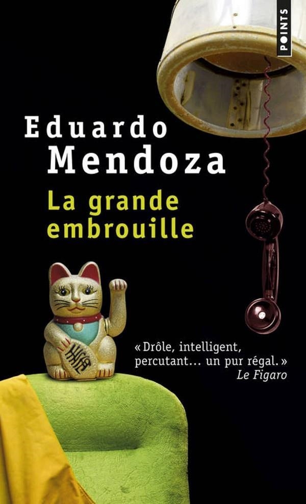 LA GRANDE EMBROUILLE | 9782757841501 | EDUARDO MENDOZA