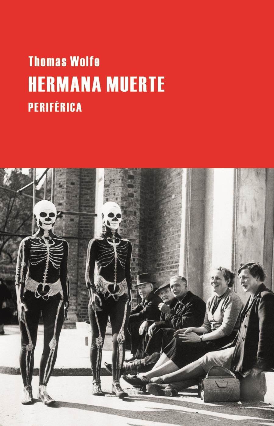 HERMANA MUERTE | 9788492865956 | WOLFE, THOMAS