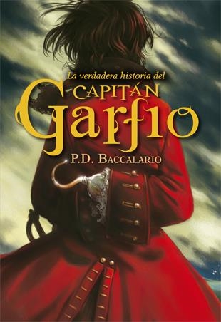 VERDADERA HISTORIA DEL CAPITAN GARFIO, LA | 9788424652265 | PIERDOMENICO BACCALARIO