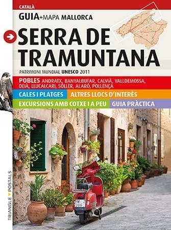 SERRA DE TRAMUNTANA GUIA + MAPA DEL NORD DE MALLORCA | 9788484783992 | VALERO MARTÍ, GASPAR/PLANAS BADIA, IMMA