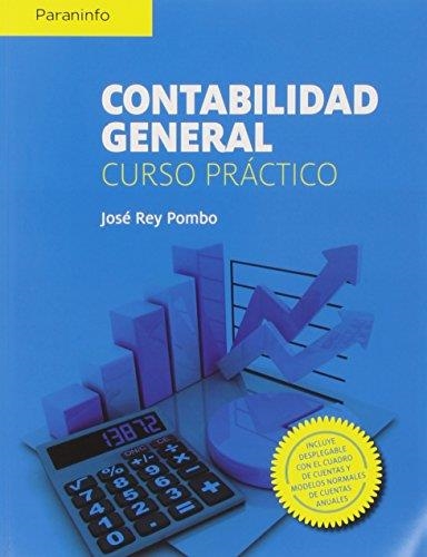 CONTABILIDAD GENERAL CURSO PRACTICO | 9788428335355 | REY POMBO, JOSE