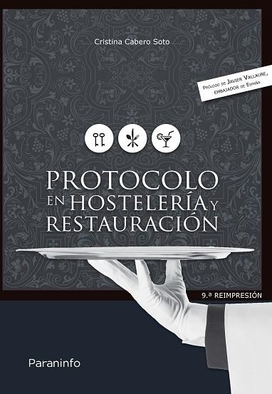 PROTOCOLO EN HOSTELERIA Y RESTAURACION | 9788428399302 | CABERO SOTO, CRISTINA