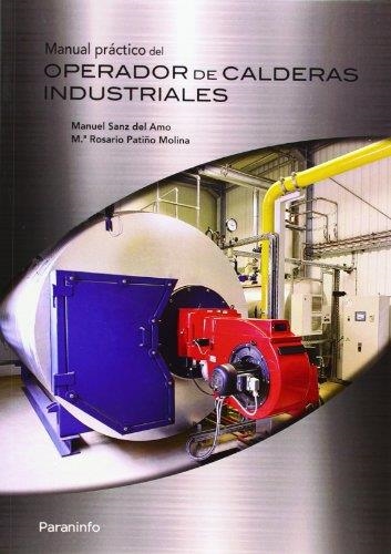 MANUAL PRACTICO DEL OPERADOR DE CALDERAS INDUSTRIALES | 9788428334358 | SANZ DEL AMO & PATIÑO MOLINA